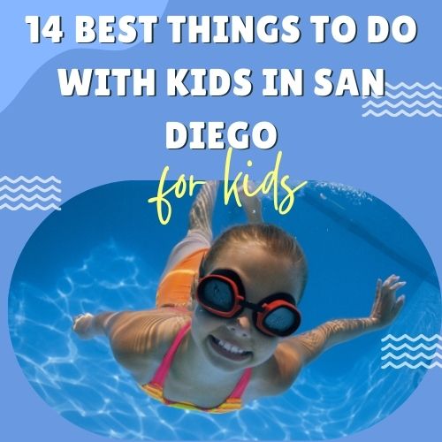 things to do in san diego with kids